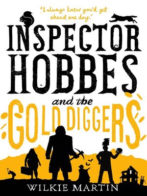 cover image of Inspector Hobbes and the Gold Diggers